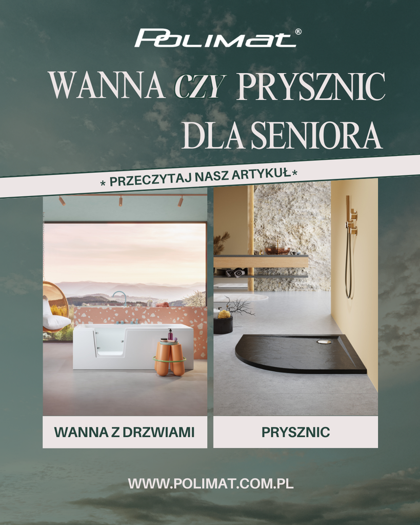 Wanna czy prysznic dla seniora? Plusy, minusy i najlepsze rozwiązania