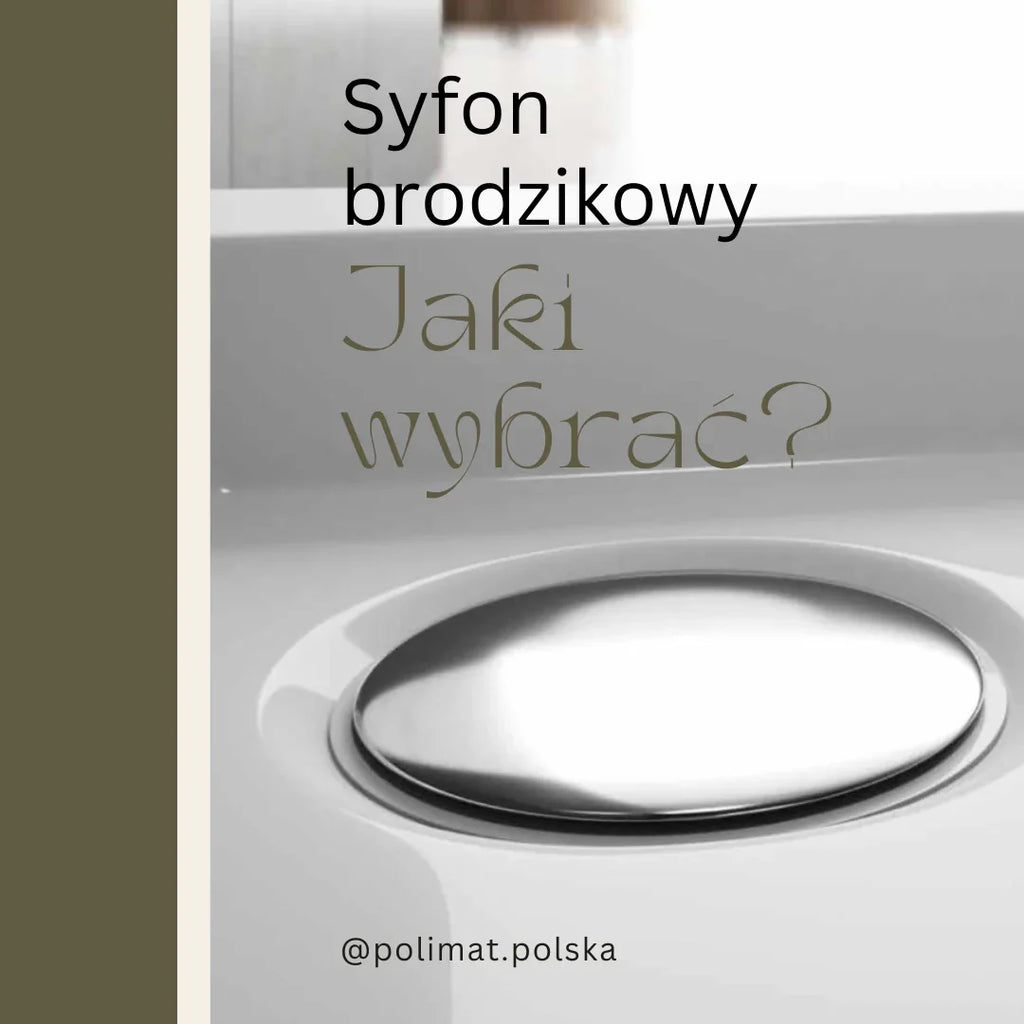 Syfon brodzikowy – Jak wybrać odpowiedni do brodzika prysznicowego?