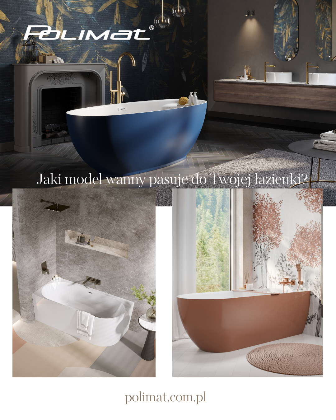 Jaki model wanny pasuje do Twojej łazienki?